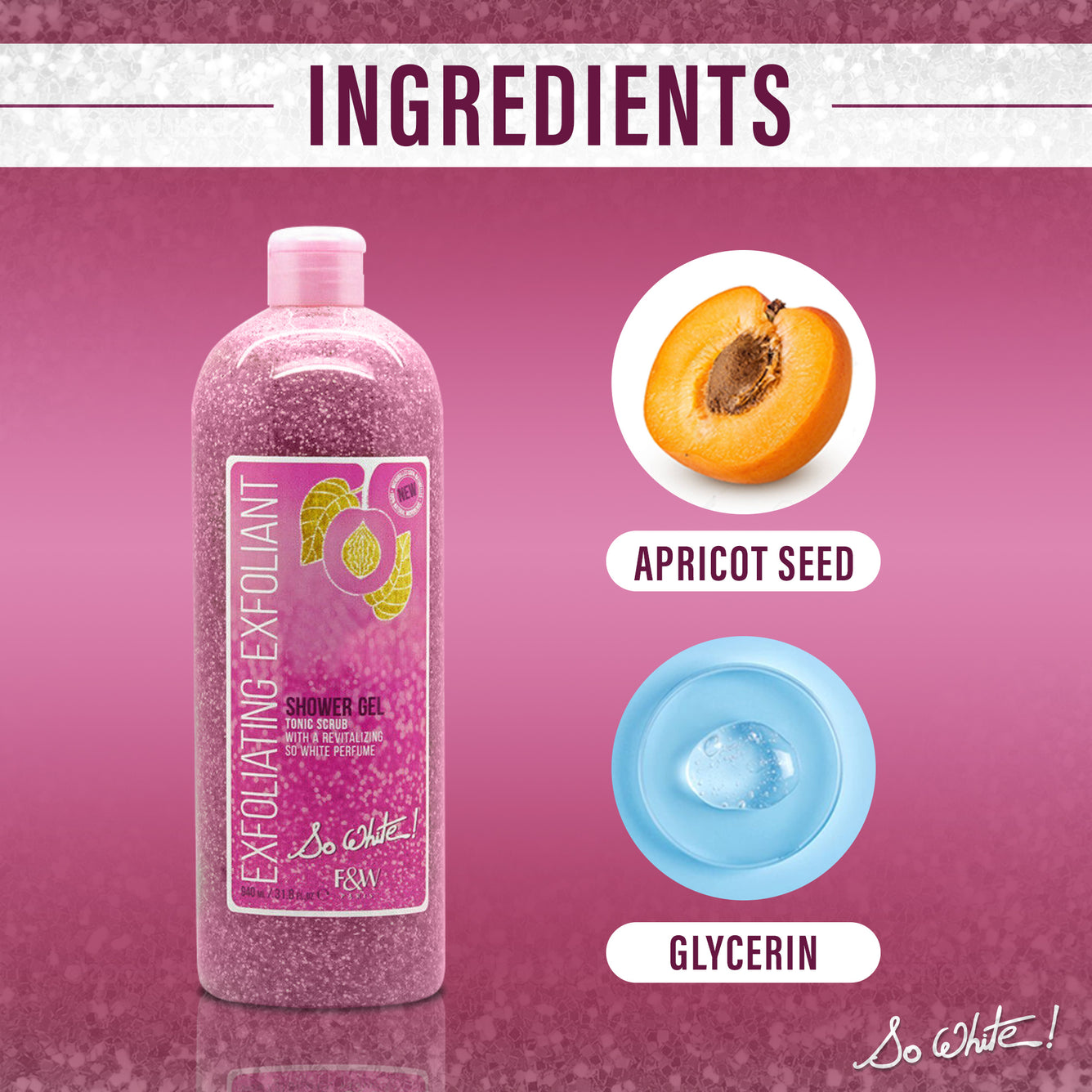 Juste et blanc, si blanc ! Gel Douche Exfoliant Gommage Tonique - 940 ml 