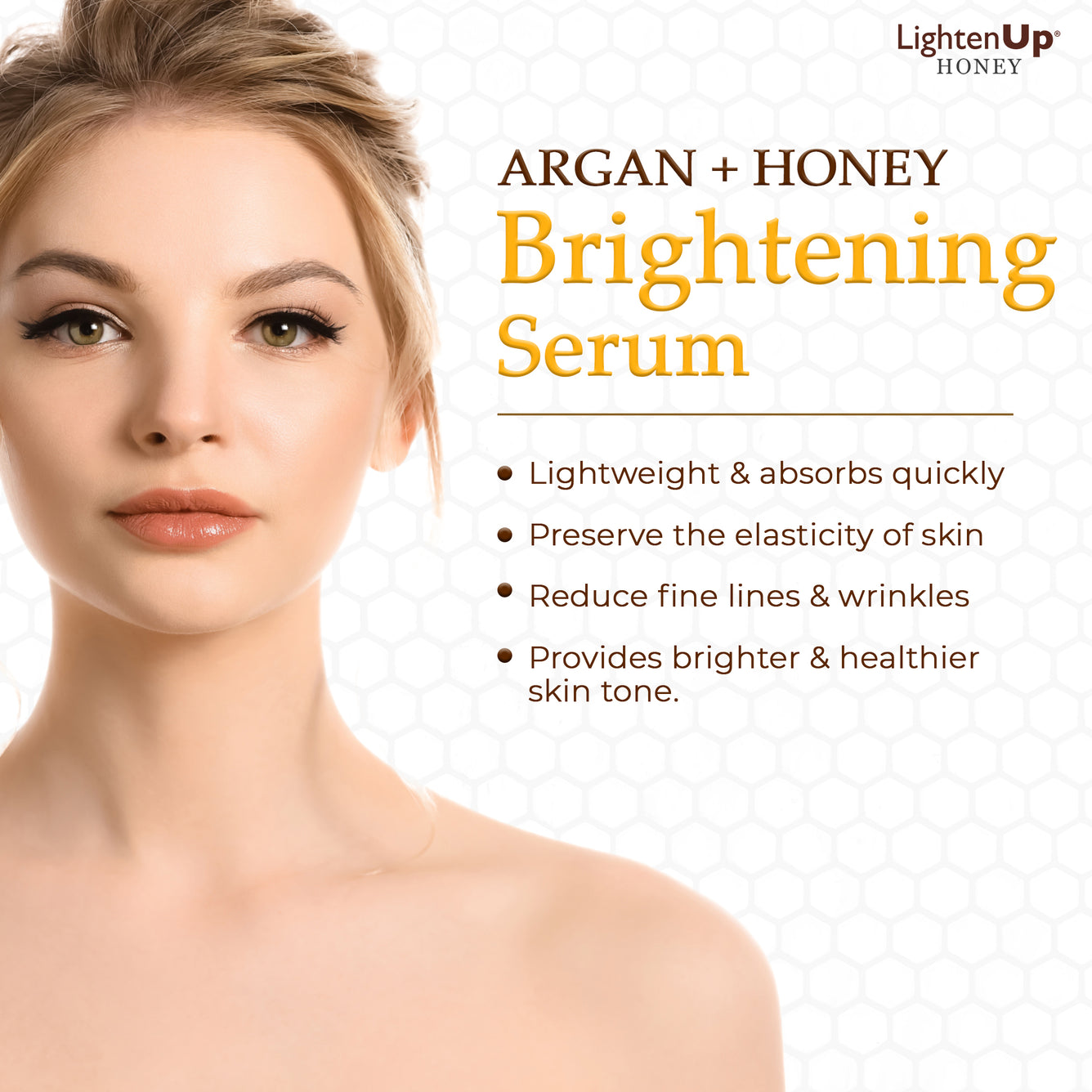 Lightenup Honey Argan + Honey Lightening Face Serum 30ml